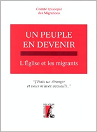 Un peuple en devenir. L'église et les migrants